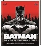 Analyse und Vergleich: Batman und die Dunkelheit in DC-Produkten - Ein Blick auf den düsteren Helden