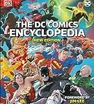 DC Universe Encyclopedia: Analyse und Vergleich von DC-Produkten im Detail